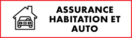 ASSURANCE HABITATION ET AUTO 